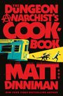 Matt Dinniman: The Dungeon Anarchist's Cookbook, Buch