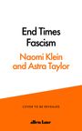Astra Taylor: End Times Fascism, Buch