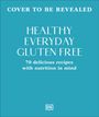 Dk: Healthy Everyday Gluten Free, Buch
