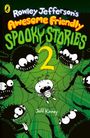 "Rowley Jefferson’s Awesome Friendly Spooky Stories 2", Jeff Kinney. Illustration von Monstern in einem grünen Spinnennetz.