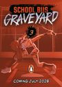 Red: School Bus Graveyard, Volume 3, Buch
