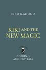 Eiko Kadono: Kiki and the New Magic, Buch