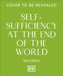 Ben Green: Self-sufficiency at the End of the World, Buch