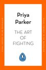 „Priya Parker: The Art of Fighting.“ Unten ein Logo mit einem Pinguin und „LIFE“. Oranger Rand.