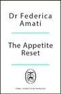 Titel: "Dr Federica Amati - The Appetite Reset". Unten befindet sich ein Logo, ein Kreis mit Buch und Herz.