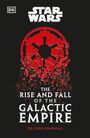 Chris Kempshall: Star Wars The Rise and Fall of the Galactic Empire, Buch