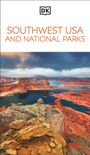 Text: "Southwest USA and National Parks". Unter einem DK-Logo eine beeindruckende Wüstenlandschaft mit Felsen und Wasser.