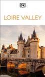 Text: "LOIRE VALLEY". Logo "DK". Historisches Schloss mit Türmen und Brücke über Wasser im warmen Licht.