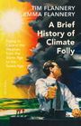 Emma Flannery: A Brief History of Climate Folly, Buch