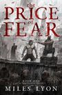 Text: "The Price of Fear", "Book One of The Wretched Trilogy", "MILES LYON". Illustration von düsterer Szene mit Figuren und Ruinen.