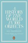 Neil MacGregor: A History of the World in 100 Objects, Buch