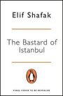 Elif Shafak: The Bastard of Istanbul, Buch