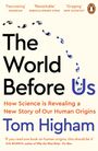 Tom Higham: The World Before Us, Buch