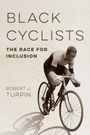 Robert J. Turpin: Black Cyclists, Buch