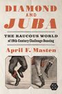 April Masten: Diamond and Juba, Buch