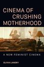 Olivia Landry: Cinema of Crushing Motherhood, Buch