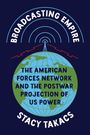 Stacy Takacs: Broadcasting Empire, Buch