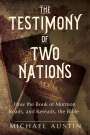 Michael Austin: The Testimony of Two Nations, Buch
