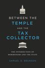 Samuel D. Brunson: Between the Temple and the Tax Collector, Buch