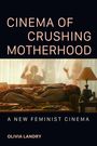 Olivia Landry: Cinema of Crushing Motherhood, Buch