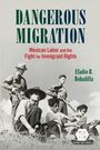 Eladio B Bobadilla: Dangerous Migration, Buch