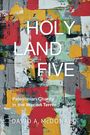 Texte: "HOLY LAND FIVE", "Palestinian Charity in the War on Terror", "DAVID A. McDONALD." Bunte, abstrakte Kunst.