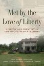 Met by the Love of Liberty, Buch