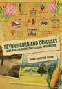 Anna Thompson Hajdik: Beyond Corn and Caucuses, Buch