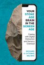 Richard E Cytowic: Your Stone Age Brain in the Screen Age, Buch
