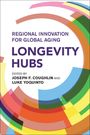 : Longevity Hubs, Buch