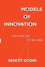 Beno T Godin: Models of Innovation, Buch