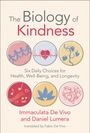 Immaculata De Vivo: The Biology of Kindness, Buch