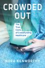 Nora Kenworthy: Crowded Out, Buch