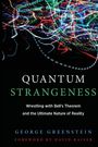 George S. Greenstein: Quantum Strangeness, Buch