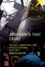 Rebecca Slayton: Arguments that Count, Buch