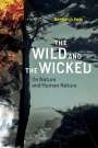Benjamin Hale: The Wild and the Wicked, Buch