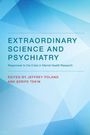 : Extraordinary Science and Psychiatry, Buch