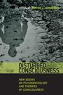 : Disturbed Consciousness, Buch