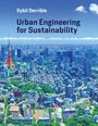 Sybil Derrible: Urban Engineering for Sustainability, Buch