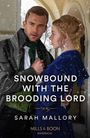 Sarah Mallory: Snowbound With The Brooding Lord, Buch