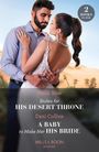 Dani Collins: Stolen For His Desert Throne / A Baby To Make Her His Bride, Buch