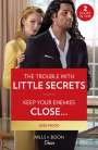 Joss Wood: The Trouble With Little Secrets / Keep Your Enemies Close..., Buch