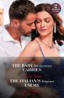 Dani Collins: The Baby His Secretary Carries / The Italian's Pregnant Enemy, Buch