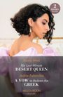 Annie West: His Last-Minute Desert Queen / A Vow To Redeem The Greek, Buch