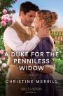 Christine Merrill: A Duke For The Penniless Widow, Buch