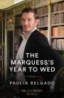 Paulia Belgado: The Marquess's Year To Wed, Buch