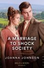 Joanna Johnson: A Marriage To Shock Society, Buch