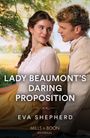 Eva Shepherd: Lady Beaumont's Daring Proposition, Buch