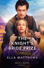 Ella Matthews: The Knight's Bride Prize, Buch