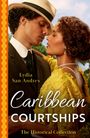 Lydia San Andres: The Historical Collection: Caribbean Courtships, Buch